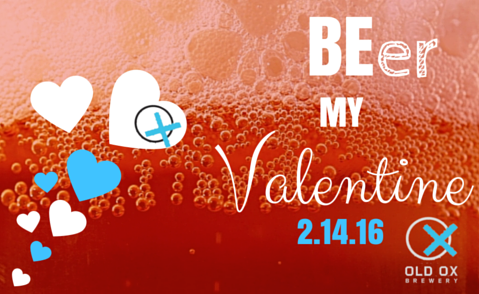 Please Beer My Valentine at Old Ox Brewery